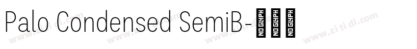 Palo Condensed SemiB字体转换